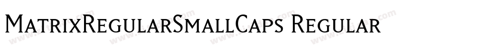 MatrixRegularSmallCaps Regular字体转换